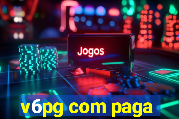 v6pg com paga